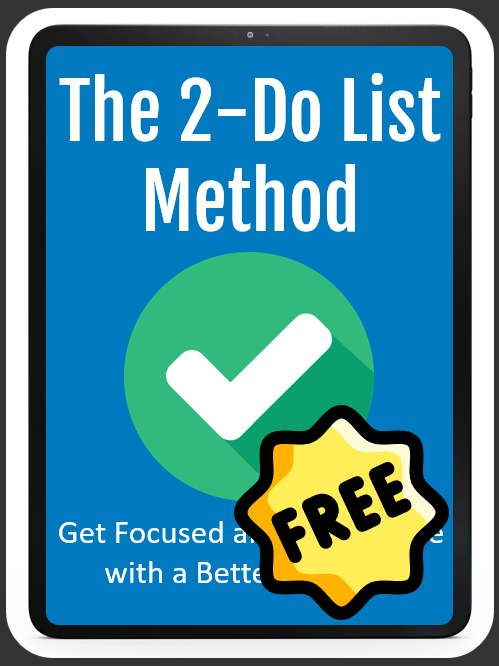 The 2-Do List Method - Free Guide